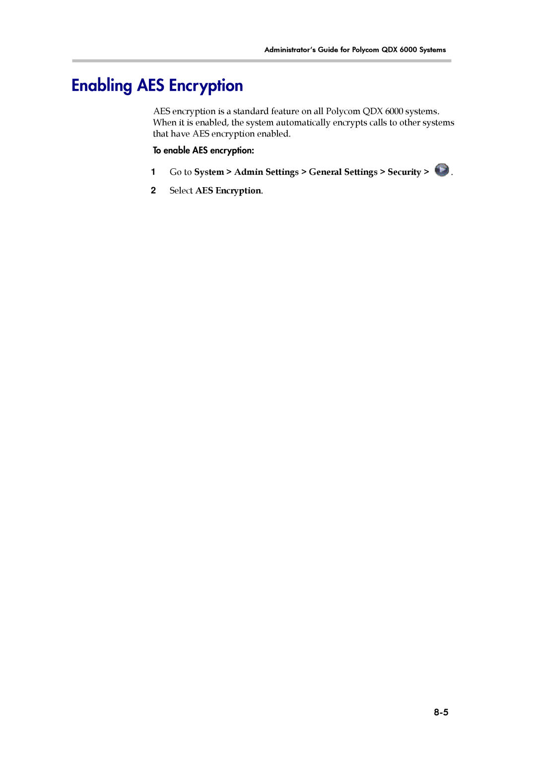 Polycom 6000 manual Enabling AES Encryption 