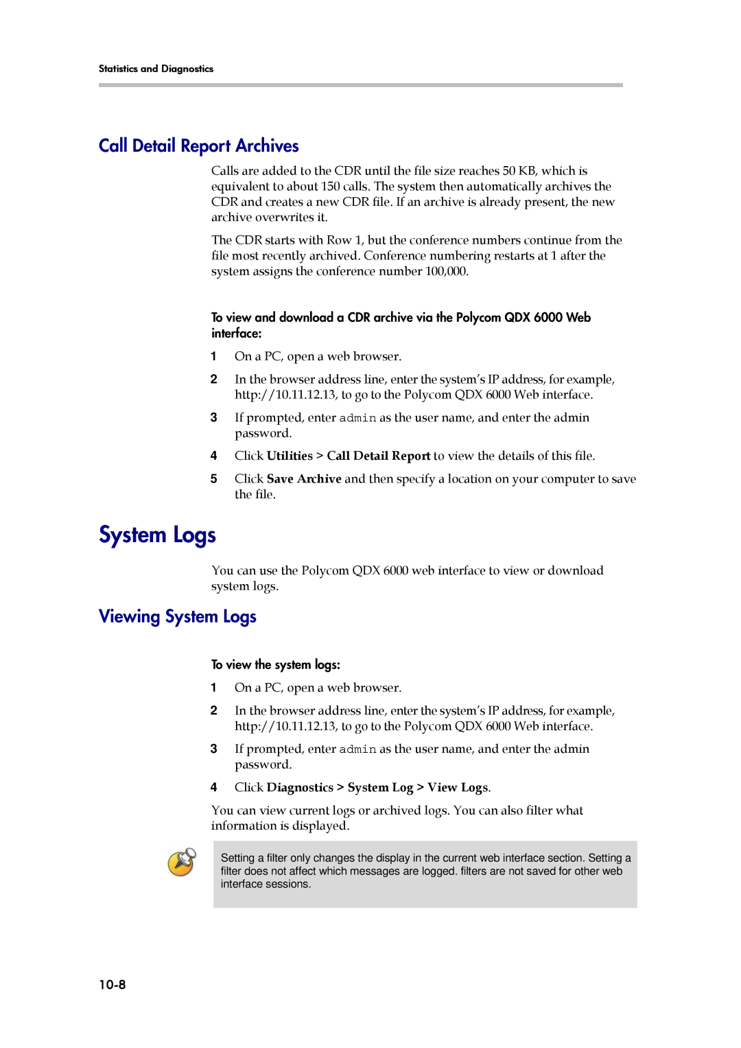 Polycom 6000 manual Call Detail Report Archives, Viewing System Logs, Click Diagnostics System Log View Logs, 10-8 