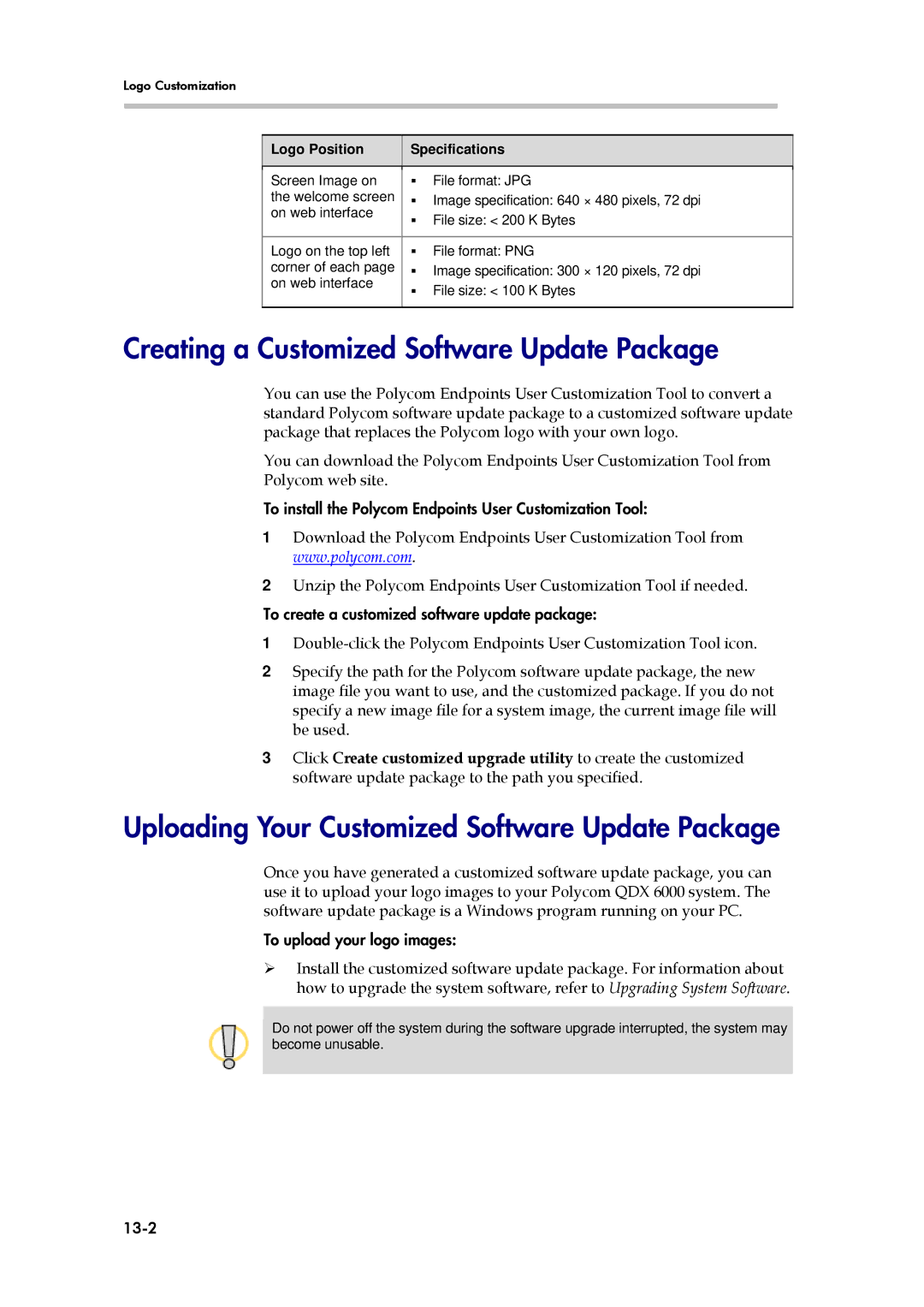 Polycom 6000 manual Creating a Customized Software Update Package, Uploading Your Customized Software Update Package, 13-2 