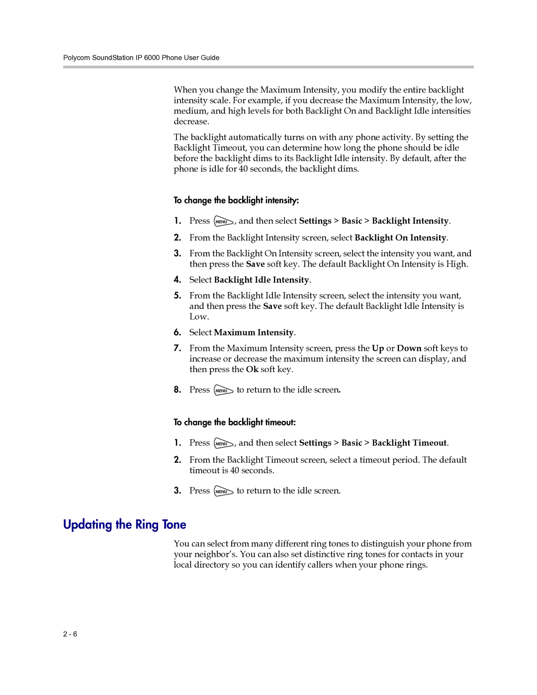 Polycom 6000 manual Updating the Ring Tone, Press , and then select Settings Basic Backlight Intensity 