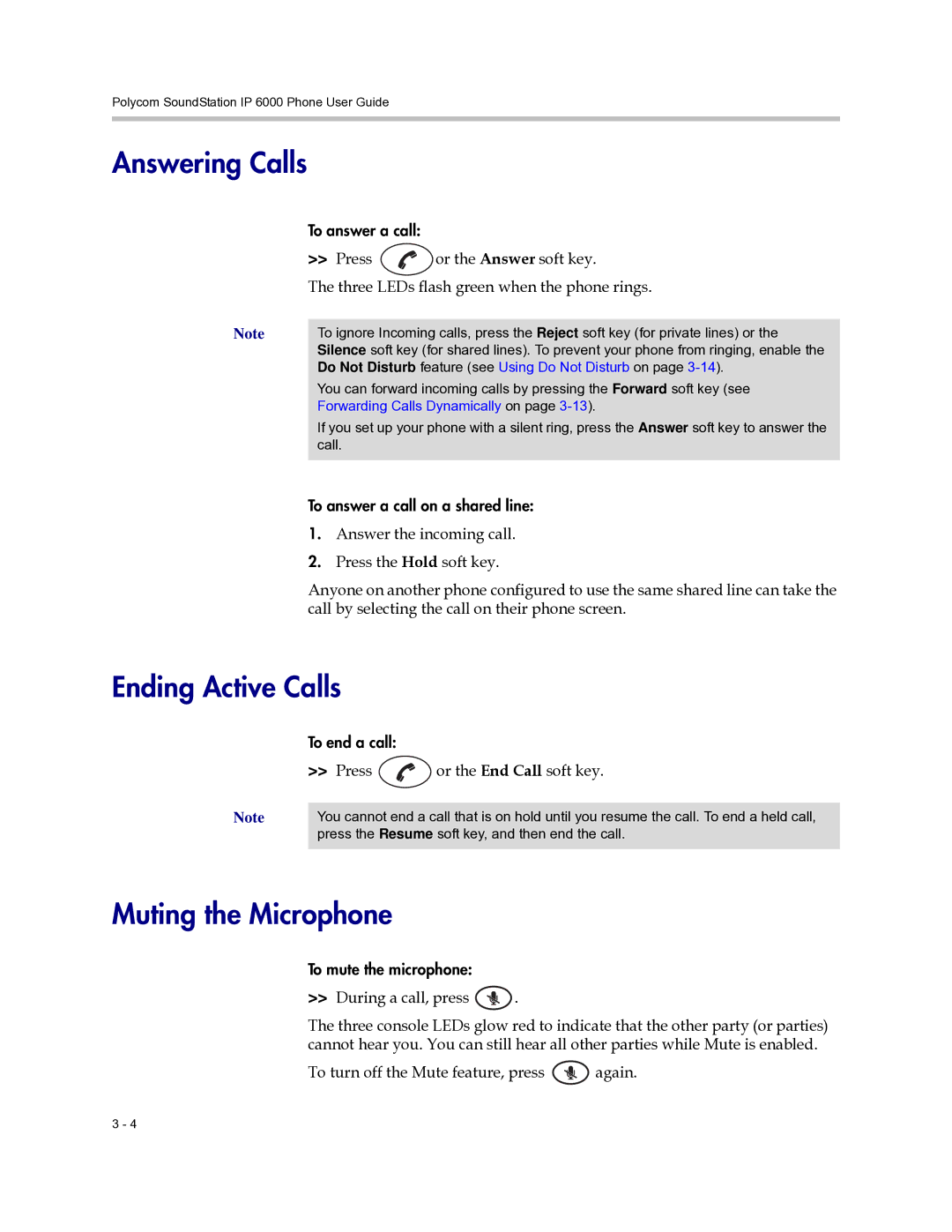 Polycom 6000 manual Answering Calls, Ending Active Calls, Muting the Microphone, Press Or the End Call soft key 