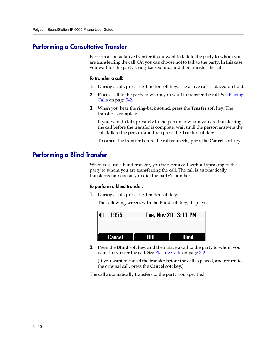 Polycom 6000 manual Performing a Consultative Transfer, Performing a Blind Transfer 