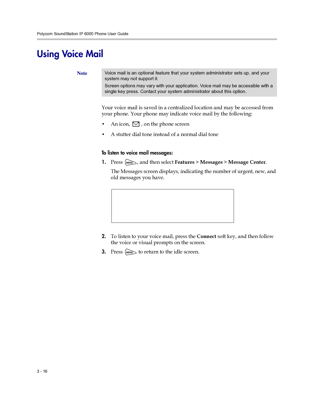 Polycom 6000 manual Using Voice Mail, Press , and then select Features Messages Message Center 