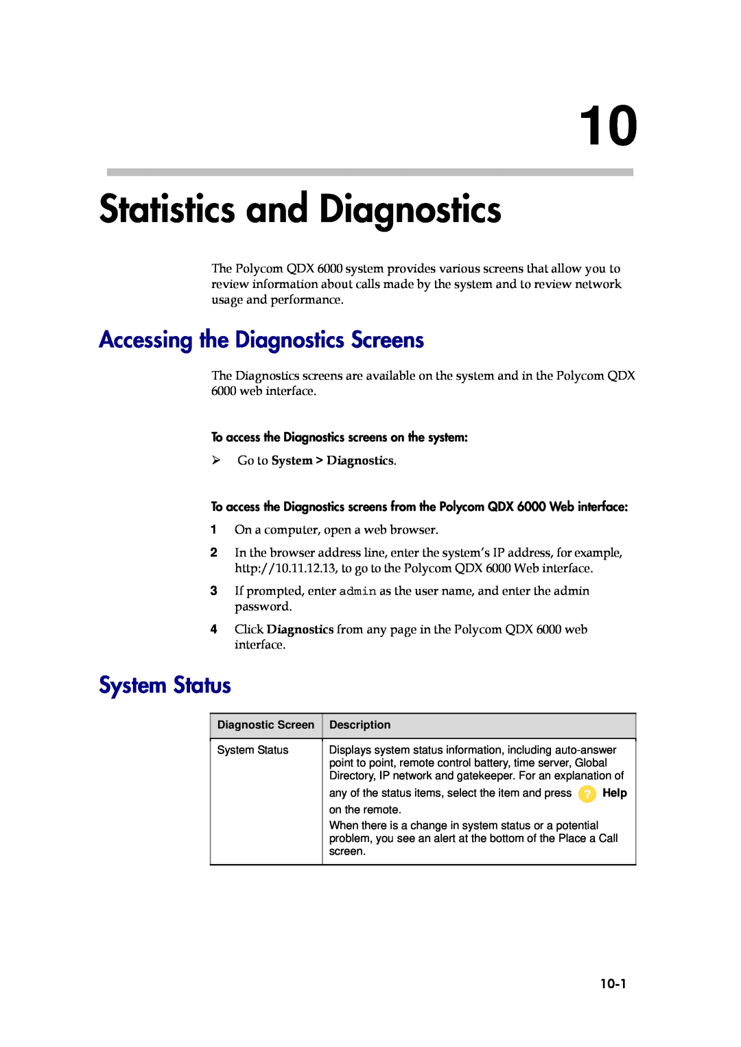 Polycom 6000 Statistics and Diagnostics, Accessing the Diagnostics Screens, System Status,  Go to System Diagnostics 