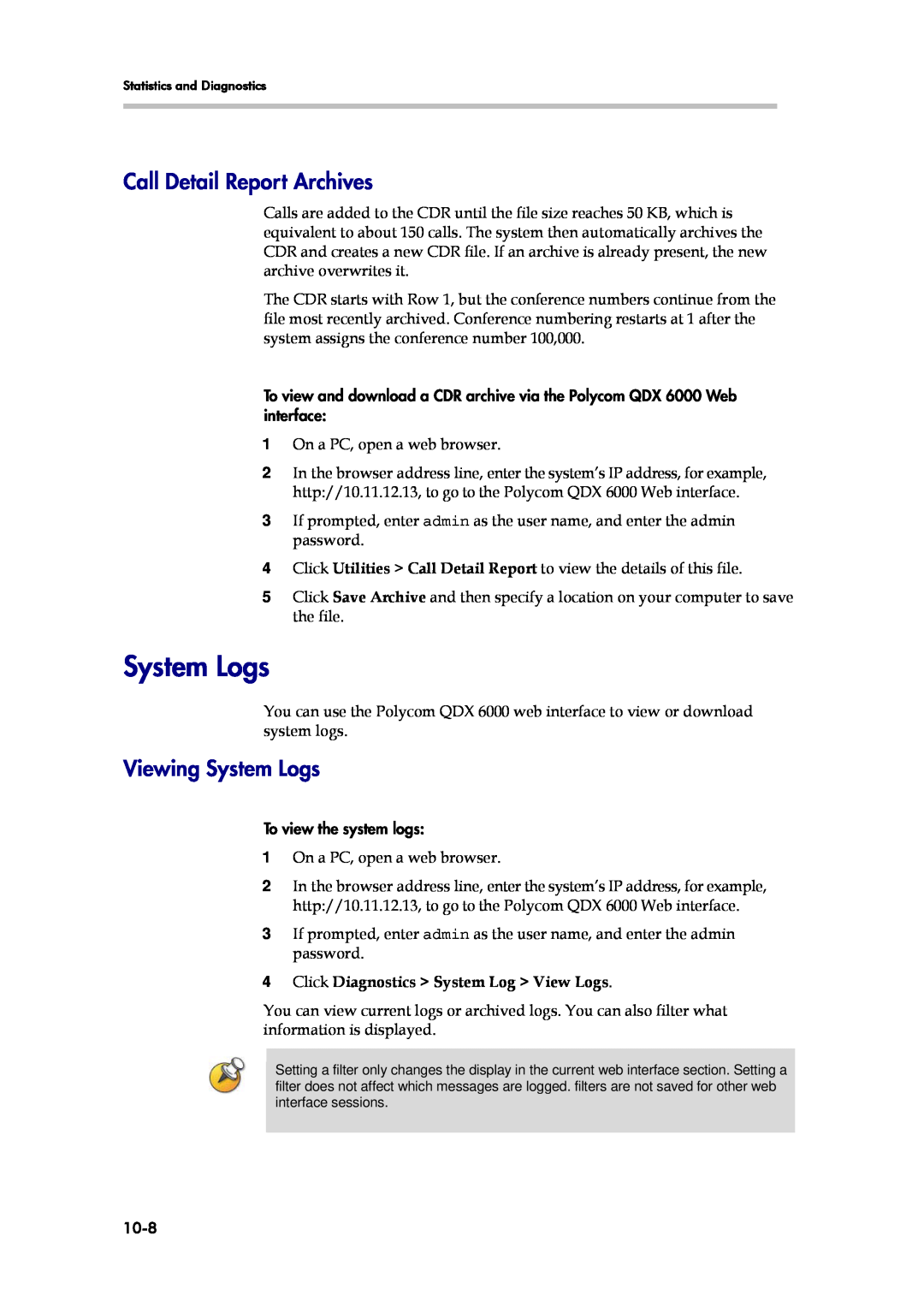 Polycom 6000 manual Call Detail Report Archives, Viewing System Logs, Click Diagnostics System Log View Logs, 10-8 