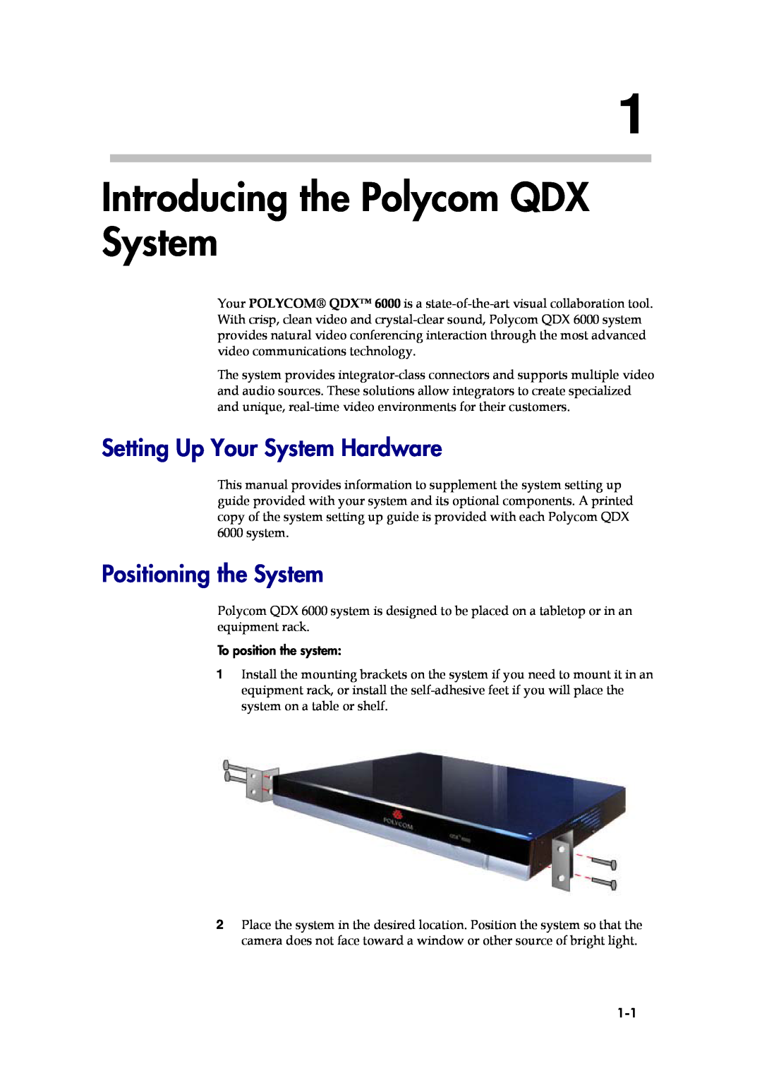 Polycom 6000 manual Introducing the Polycom QDX System, Setting Up Your System Hardware, Positioning the System 
