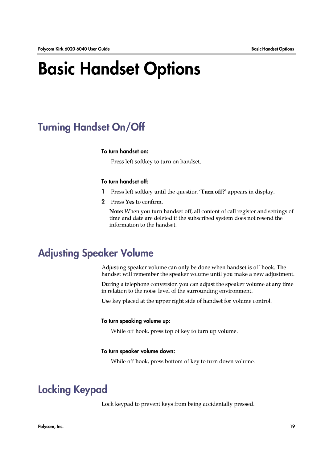 Polycom 6040 manual Basic Handset Options, Turning Handset On/Off, Adjusting Speaker Volume, Locking Keypad 