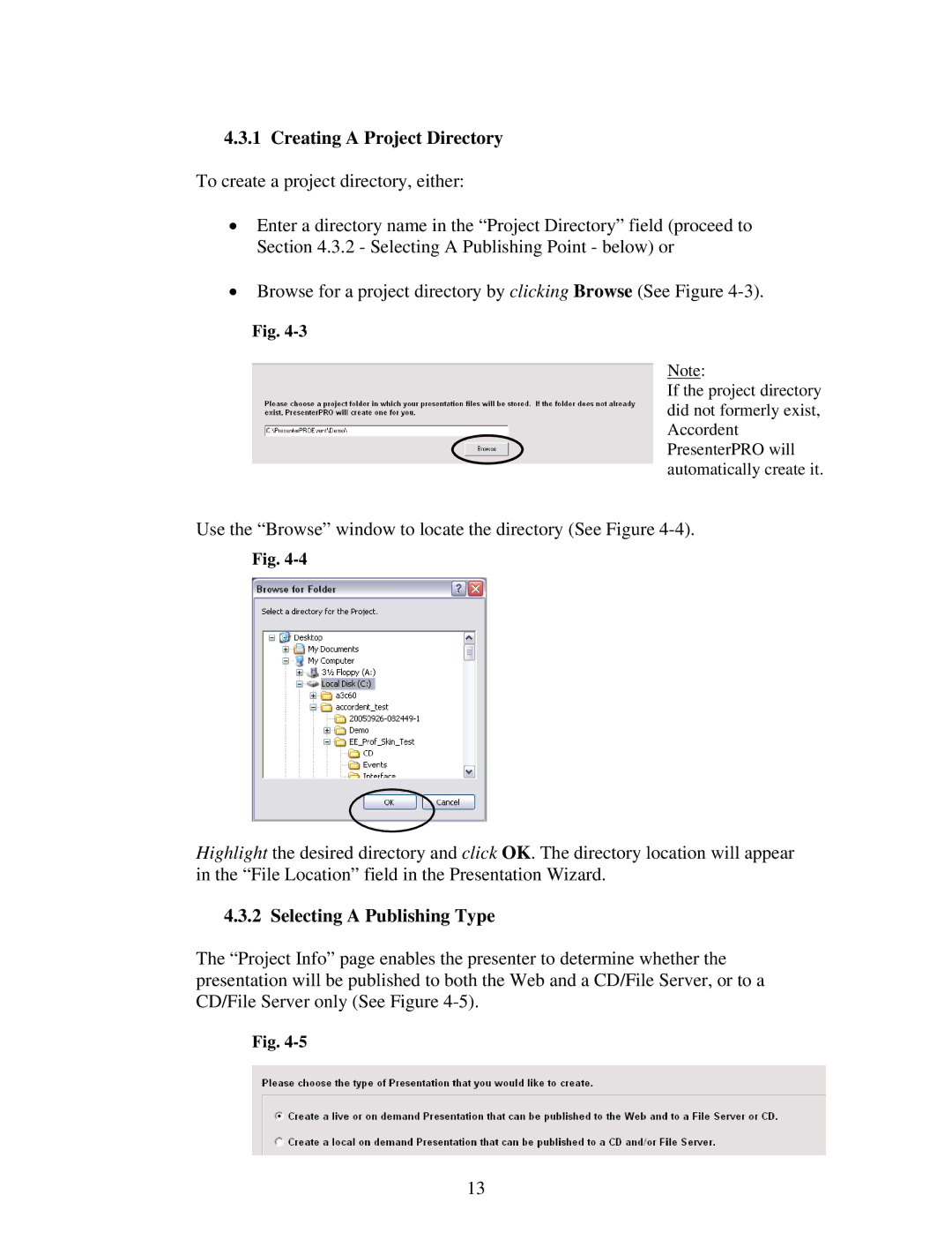 Polycom 6.1 user manual Creating a Project Directory, Selecting a Publishing Type 