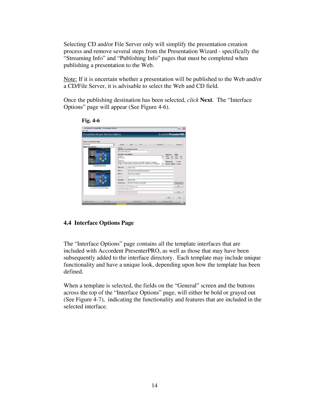 Polycom 6.1 user manual Interface Options 