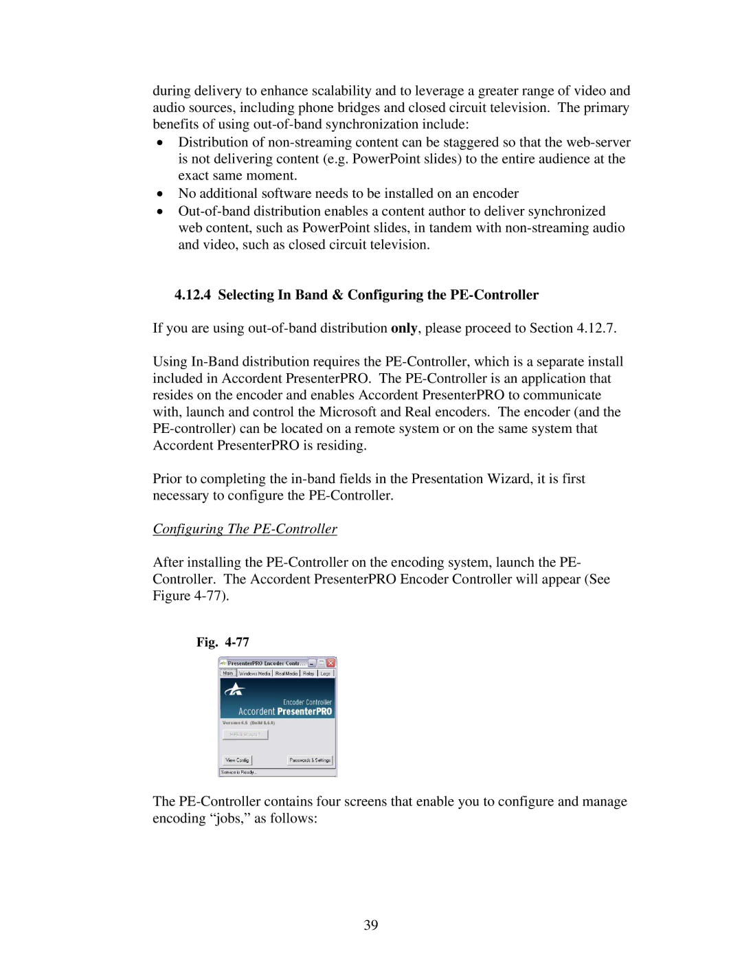 Polycom 6.1 user manual Selecting In Band & Configuring the PE-Controller, Configuring The PE-Controller 