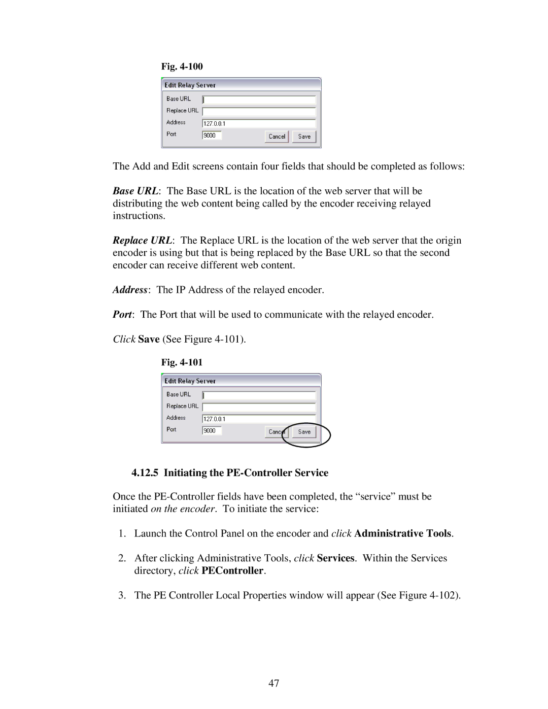 Polycom 6.1 user manual Initiating the PE-Controller Service 