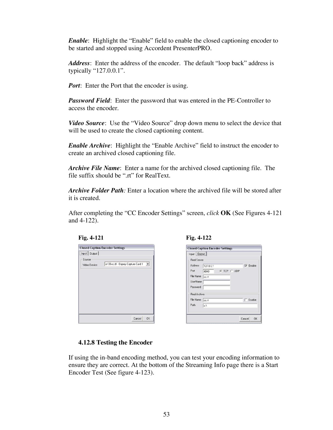 Polycom 6.1 user manual Testing the Encoder 