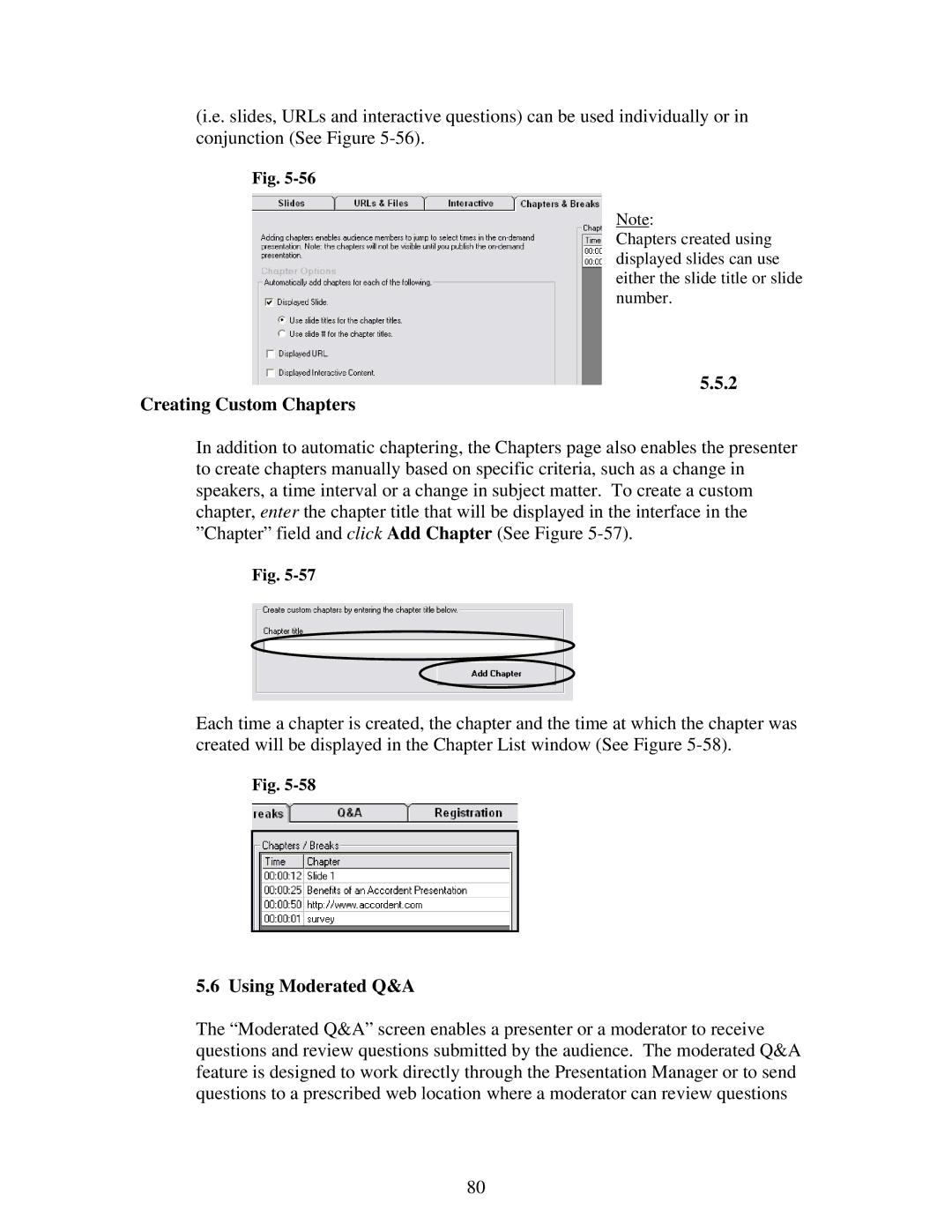 Polycom 6.1 user manual Creating Custom Chapters, Using Moderated Q&A 