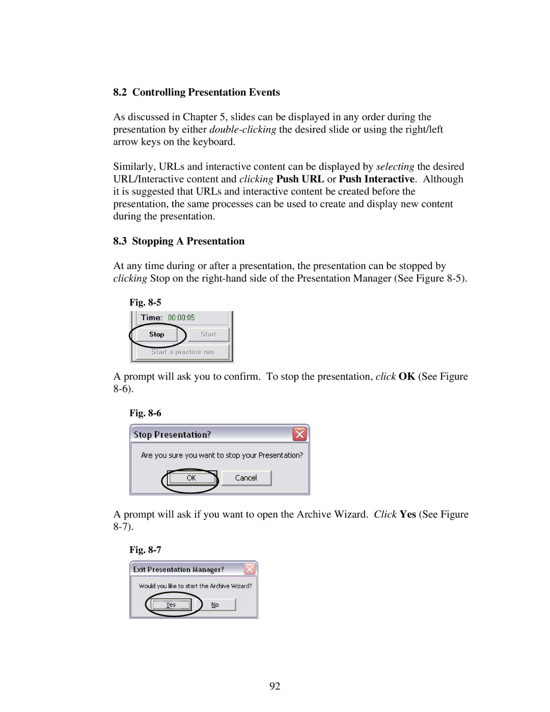 Polycom 6.1 user manual Controlling Presentation Events, Stopping a Presentation 