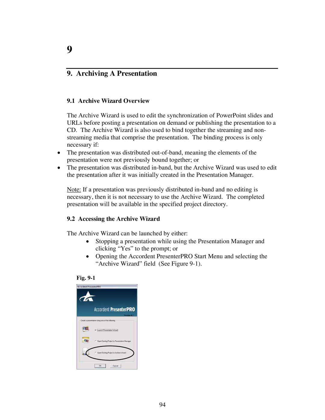 Polycom 6.1 user manual Archive Wizard Overview, Accessing the Archive Wizard 