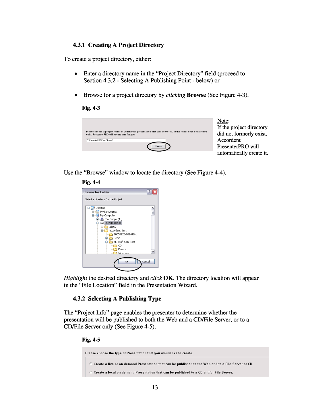 Polycom 6.1 user manual Creating A Project Directory, Selecting A Publishing Type 