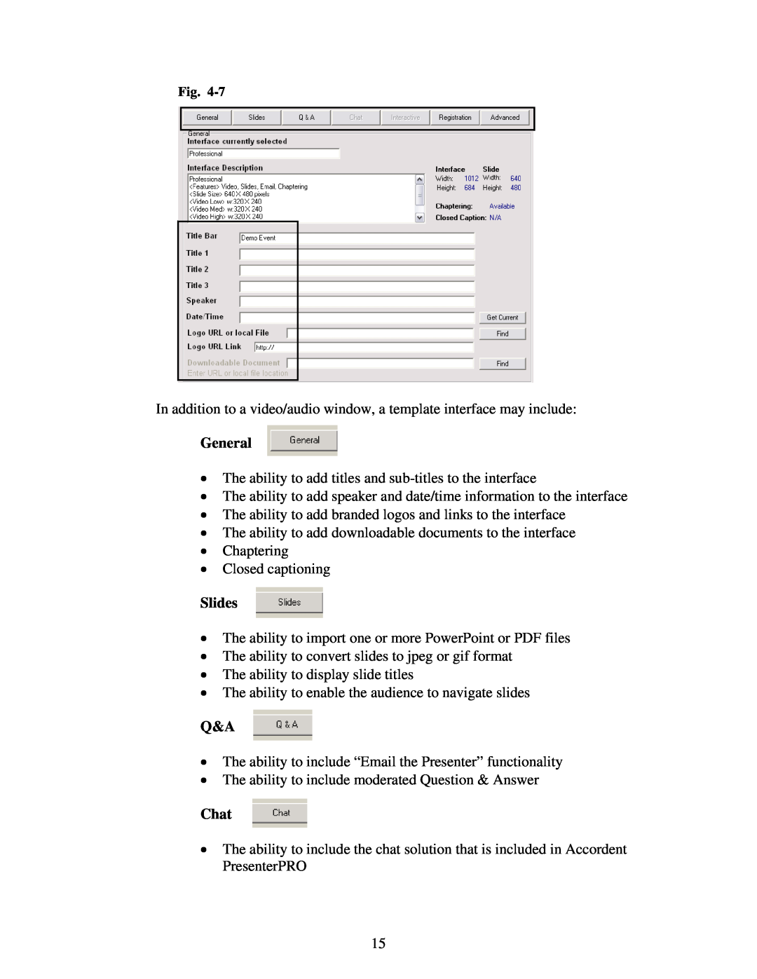 Polycom 6.1 user manual General, Chat, In addition to a video/audio window, a template interface may include, Slides 