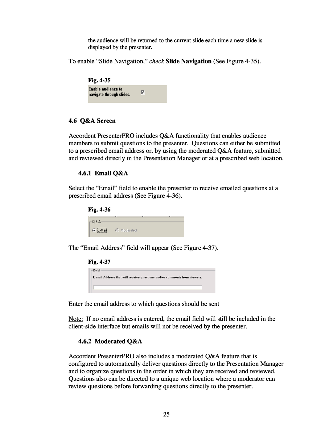 Polycom 6.1 user manual 4.6 Q&A Screen, Email Q&A, Moderated Q&A 