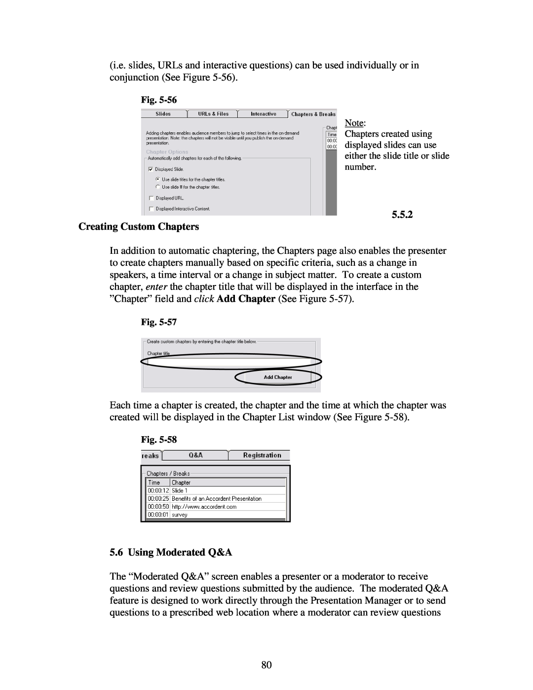 Polycom 6.1 user manual Creating Custom Chapters, Using Moderated Q&A 
