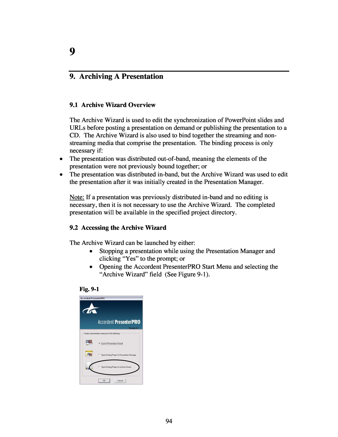 Polycom 6.1 user manual Archiving A Presentation, Archive Wizard Overview, Accessing the Archive Wizard 
