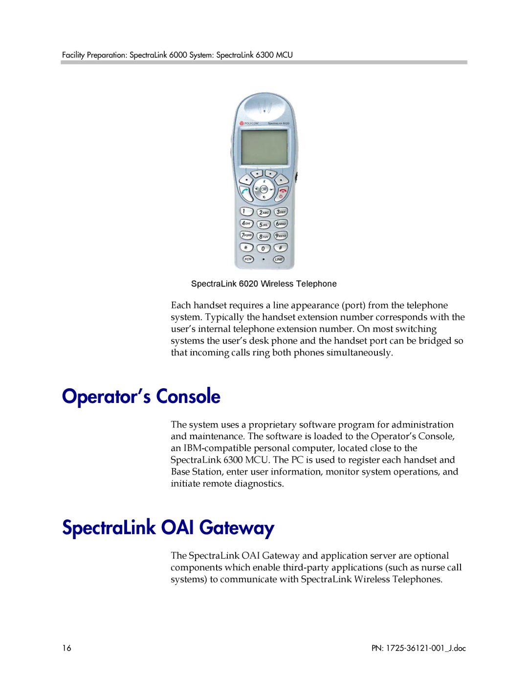 Polycom 6300 MCU manual Operator’s Console, SpectraLink OAI Gateway 