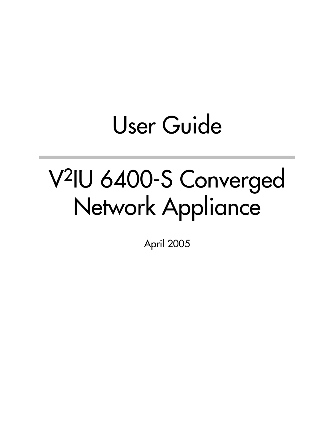 Polycom manual User Guide V2IU 6400-S Converged Network Appliance, April 