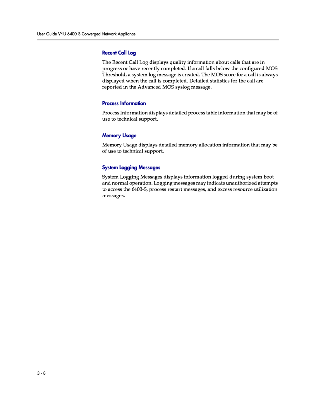 Polycom 6400-S manual Recent Call Log, Process Information, Memory Usage, System Logging Messages 