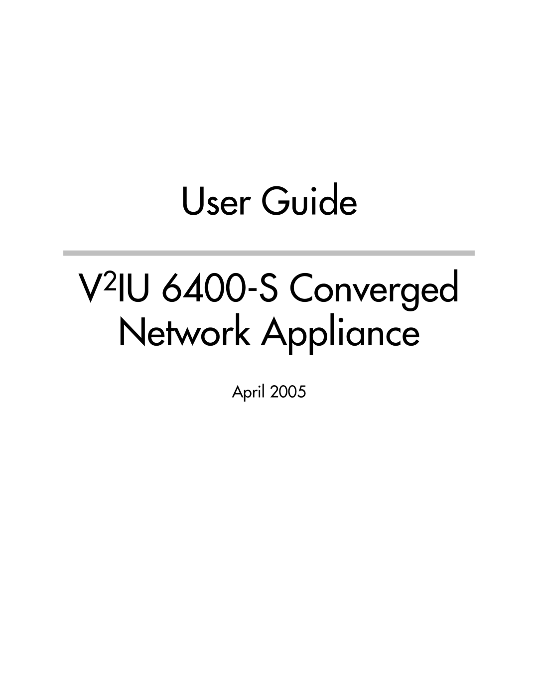 Polycom manual User Guide V2IU 6400-S Converged Network Appliance 