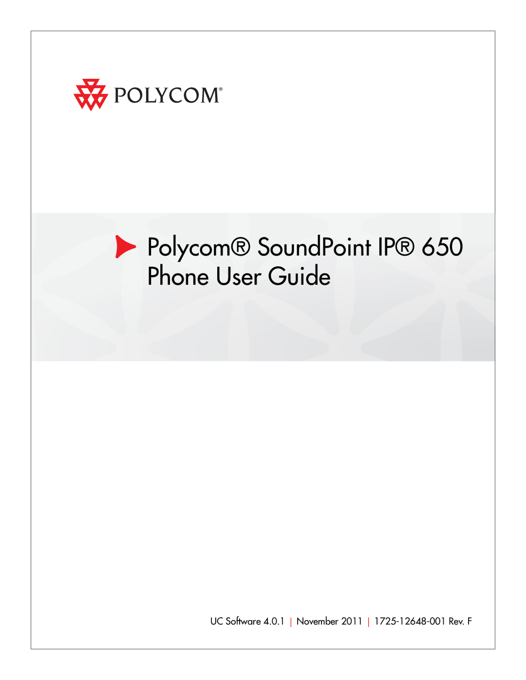 Polycom manual Polycom SoundPoint IP 650 Phone User Guide 