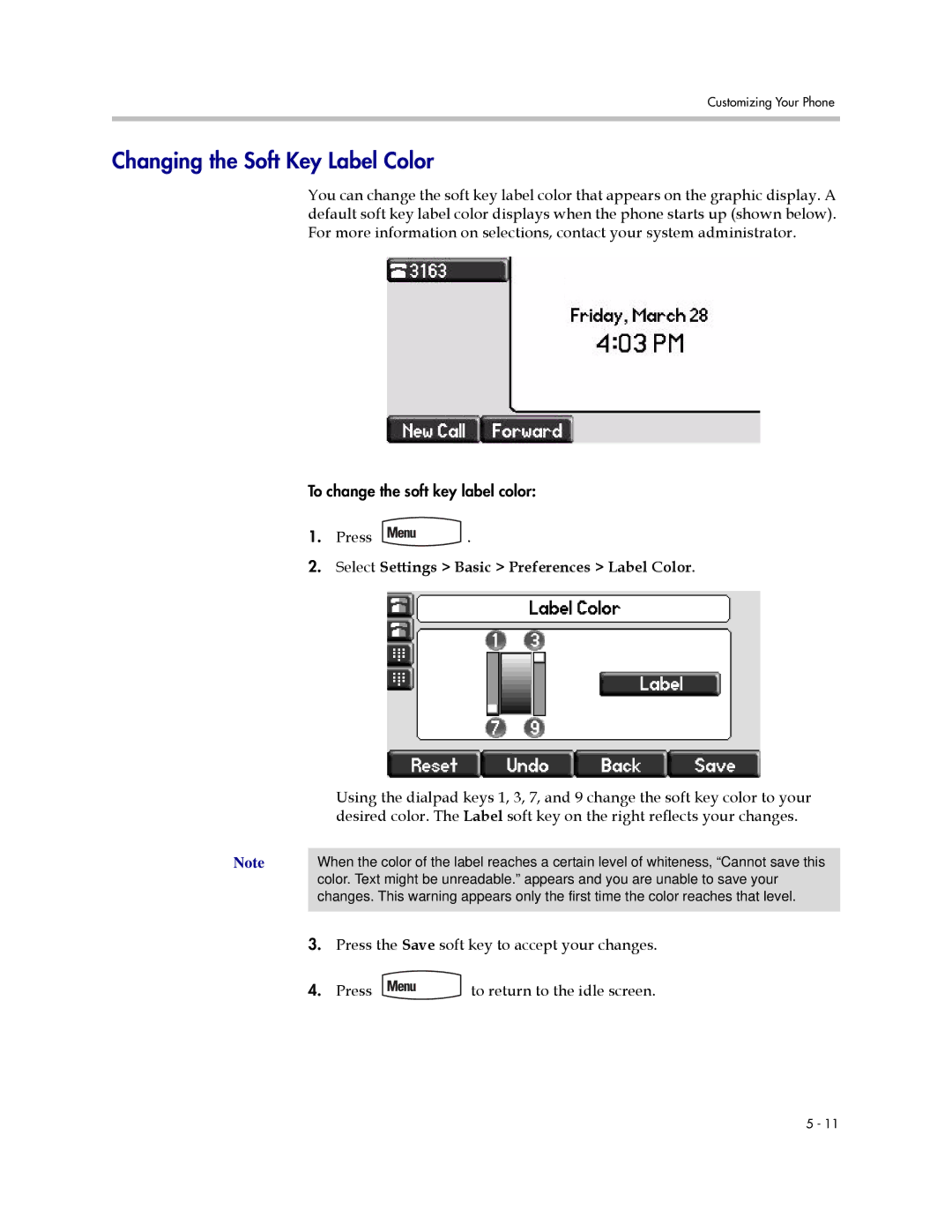 Polycom IP 650 manual Changing the Soft Key Label Color, Select Settings Basic Preferences Label Color 