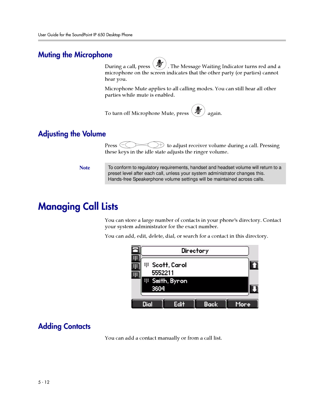 Polycom IP 650 manual Managing Call Lists, Muting the Microphone, Adjusting the Volume, Adding Contacts 