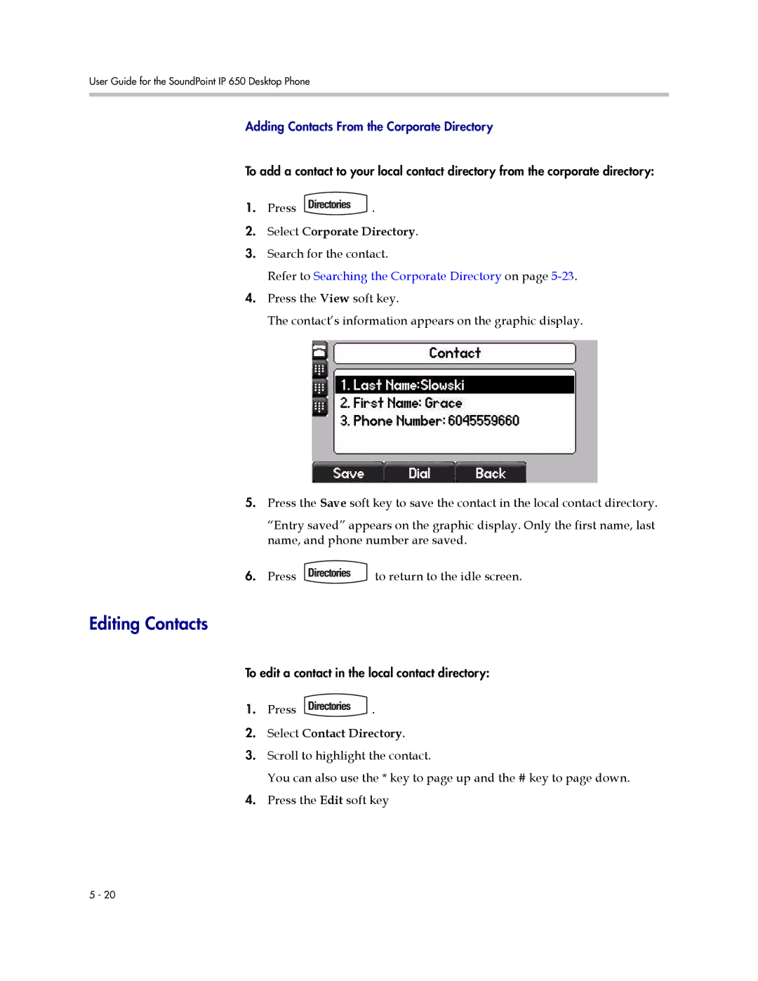 Polycom IP 650 manual Select Corporate Directory, Search for the contact 