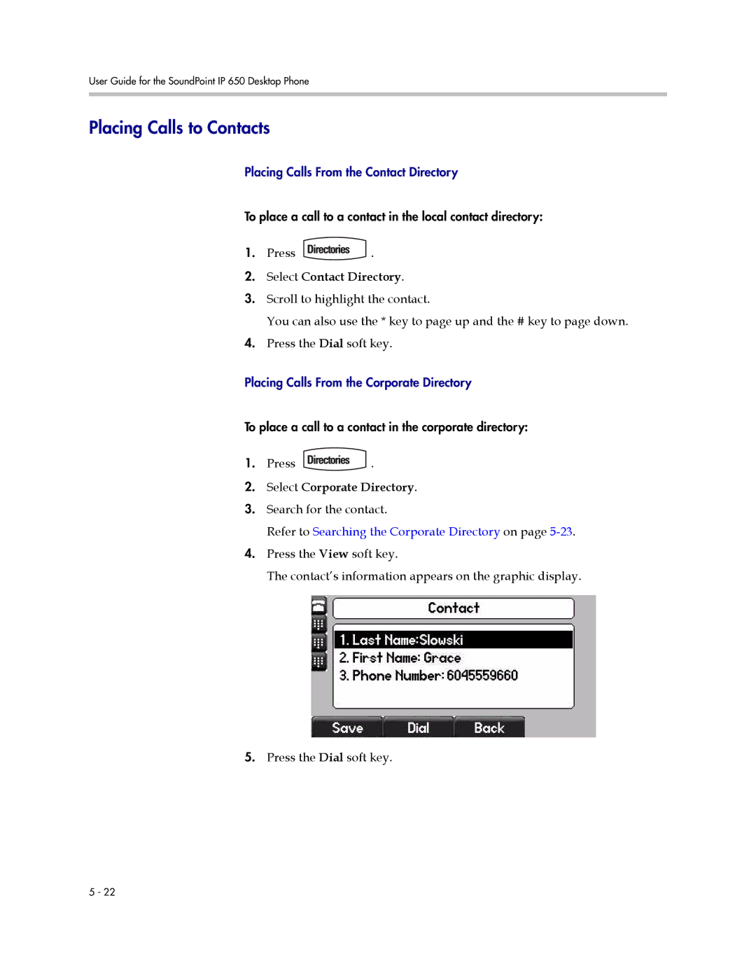 Polycom IP 650 manual Placing Calls to Contacts 