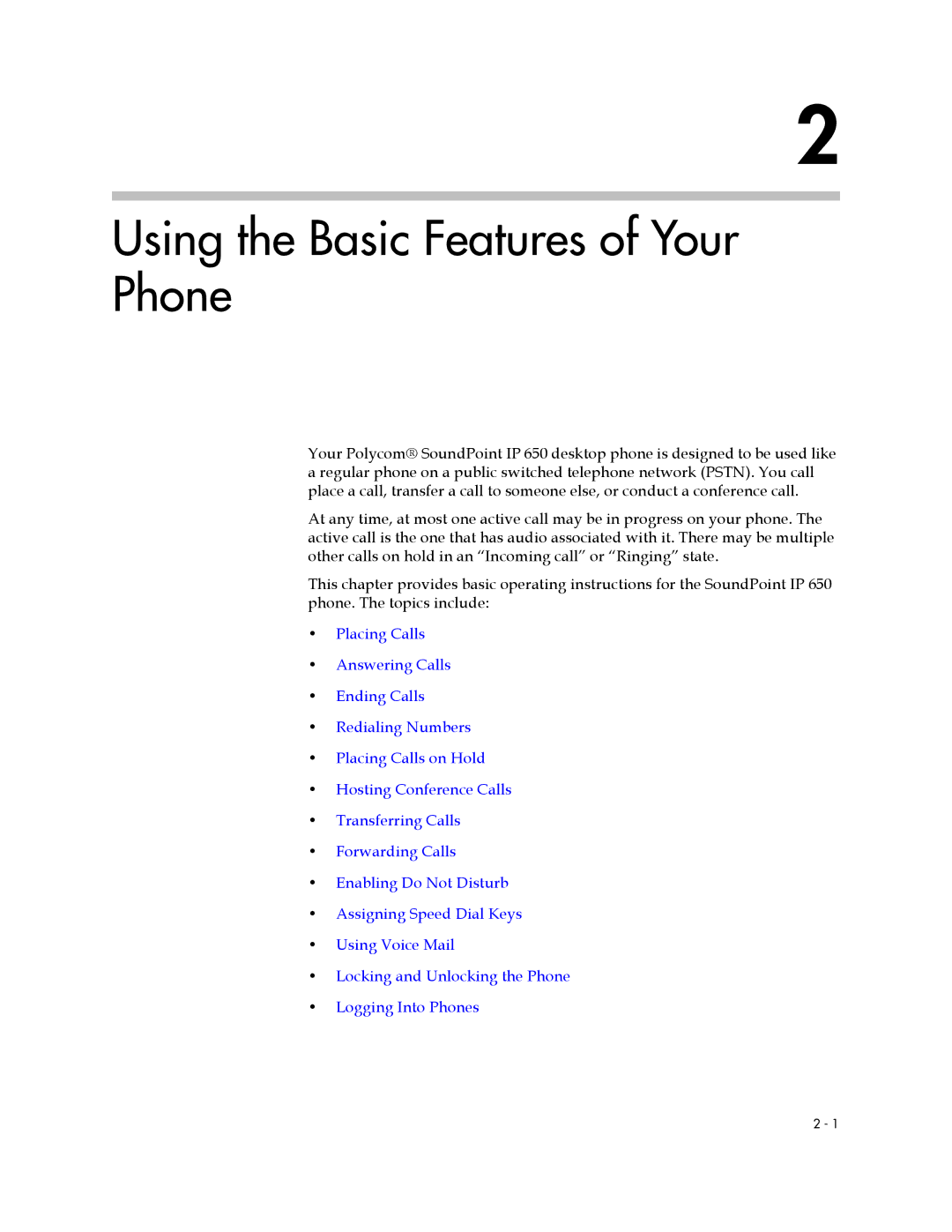 Polycom IP 650 manual Using the Basic Features of Your Phone 