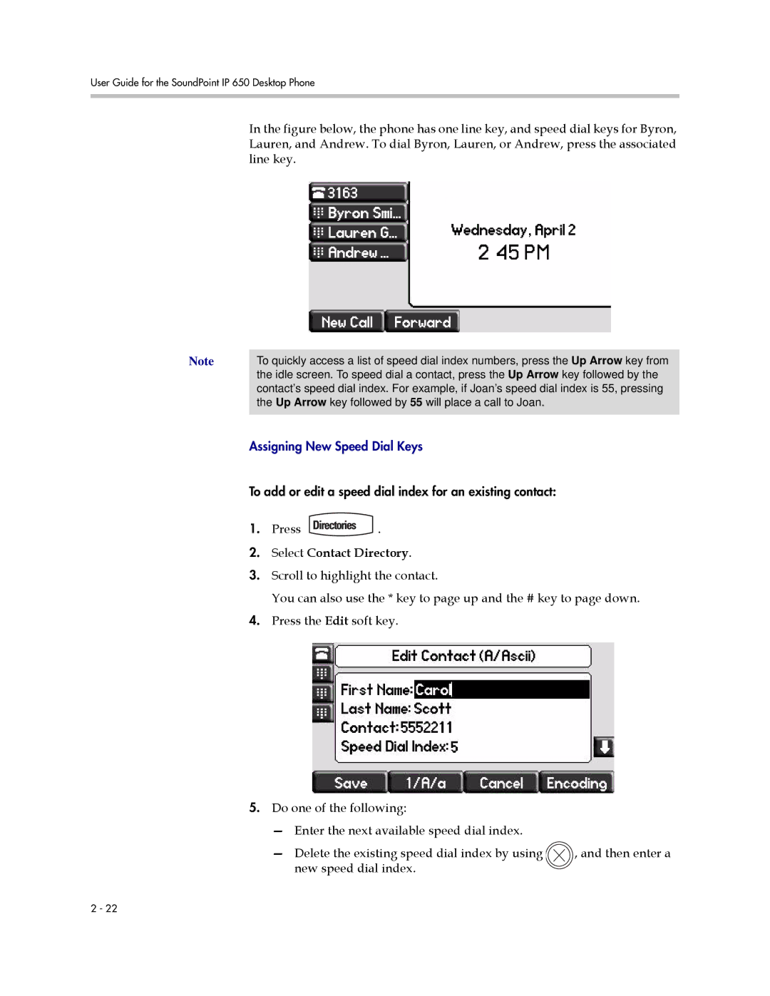 Polycom IP 650 manual Press, Select Contact Directory 