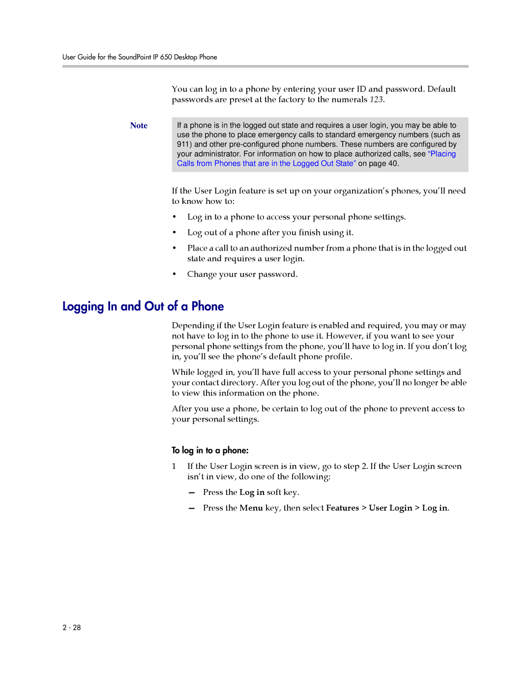 Polycom IP 650 manual Logging In and Out of a Phone, Passwords are preset at the factory to the numerals 