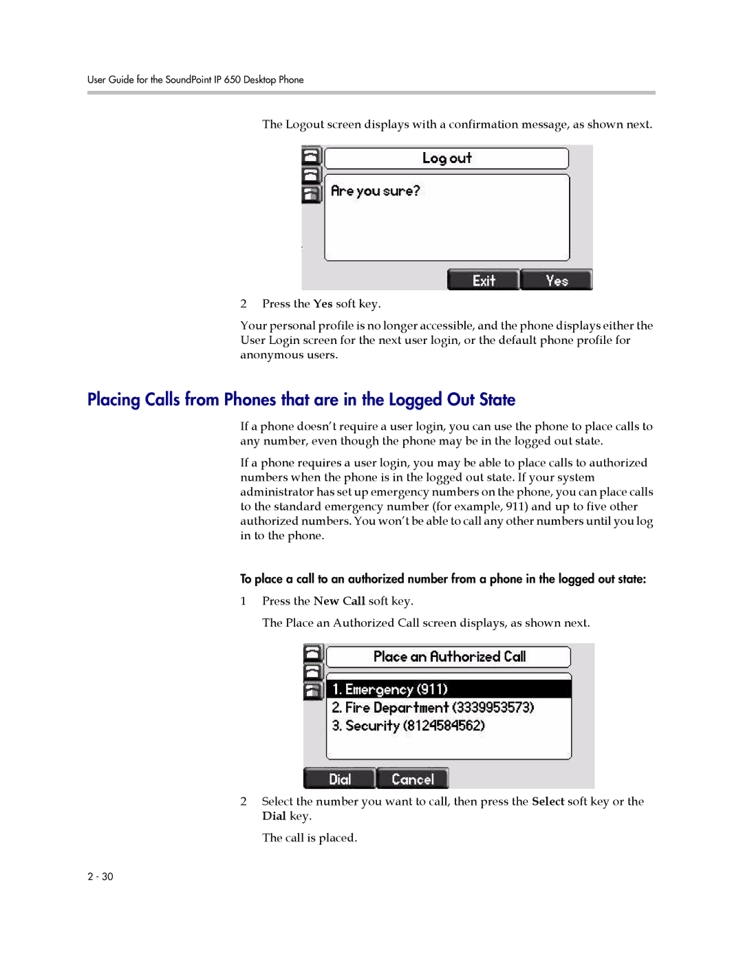 Polycom IP 650 manual Placing Calls from Phones that are in the Logged Out State 