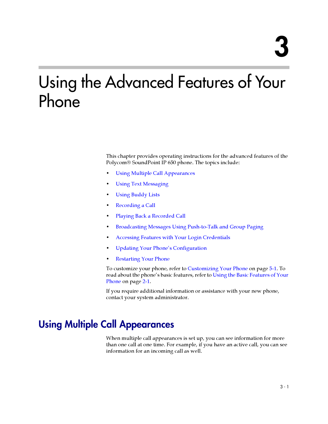 Polycom IP 650 manual Using the Advanced Features of Your Phone, Using Multiple Call Appearances 