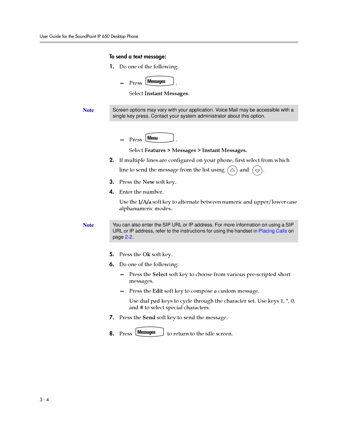 Polycom IP 650 manual Do one of the following Press . Select Instant Messages, Press the Ok soft key 