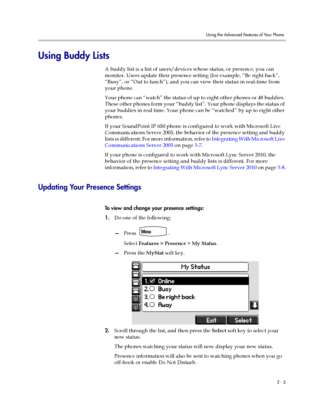 Polycom IP 650 manual Using Buddy Lists, Updating Your Presence Settings, Do one of the following Press 