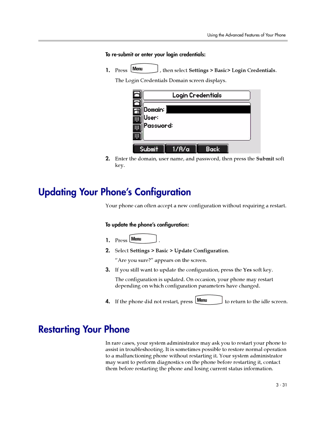 Polycom IP 650 manual Updating Your Phone’s Configuration, Restarting Your Phone 