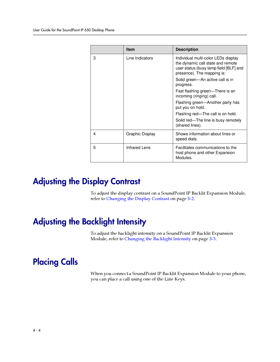 Polycom IP 650 manual Adjusting the Display Contrast, Adjusting the Backlight Intensity 