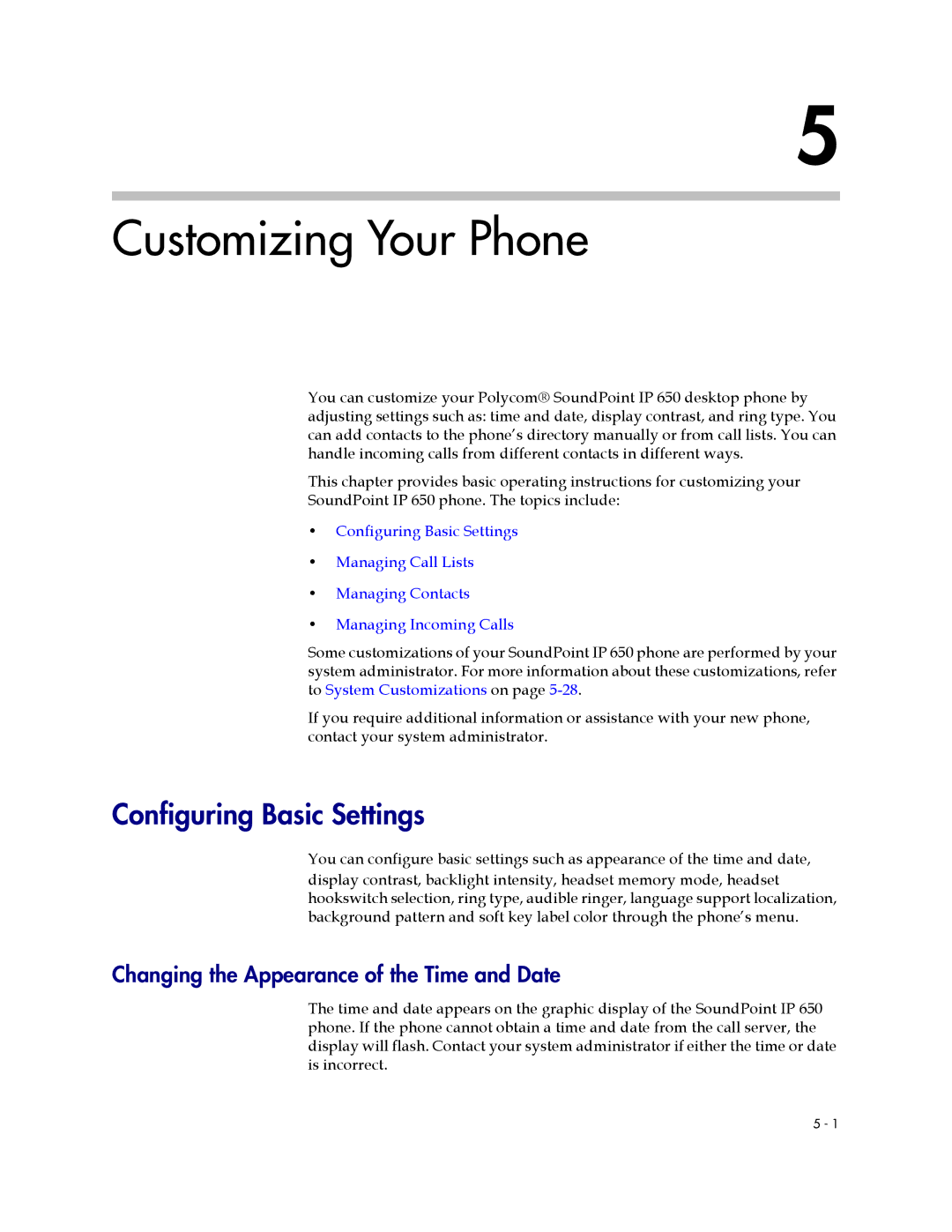 Polycom IP 650 manual Configuring Basic Settings, Changing the Appearance of the Time and Date 