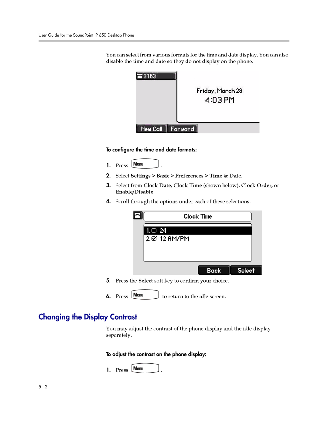 Polycom IP 650 manual Changing the Display Contrast, Press 