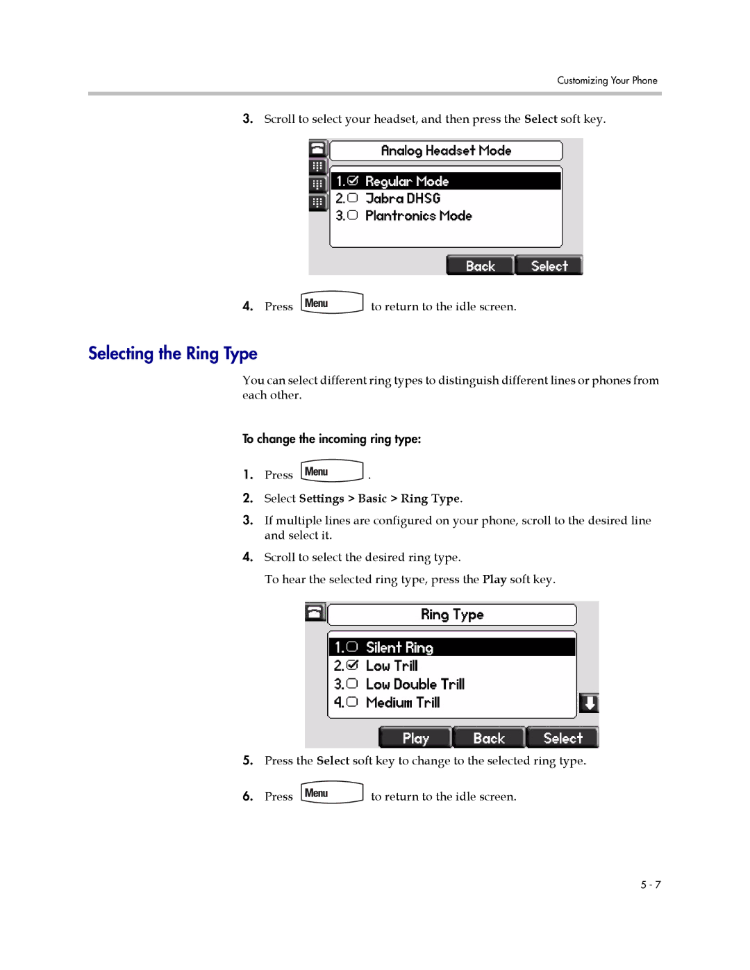 Polycom IP 650 manual Selecting the Ring Type, Select Settings Basic Ring Type 