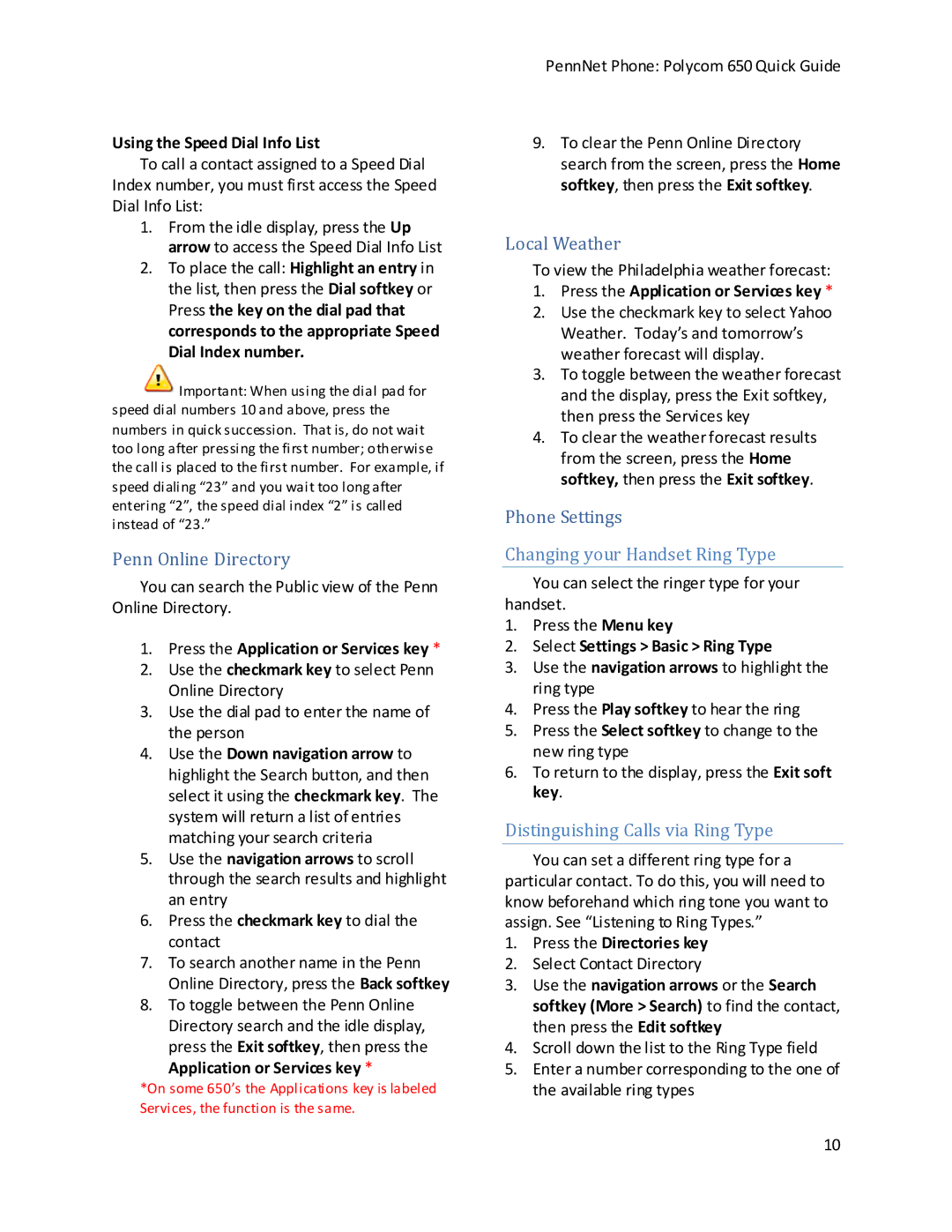 Polycom 650 manual Penn Online Directory, Local Weather, Phone Settings, Changing your Handset Ring Type 