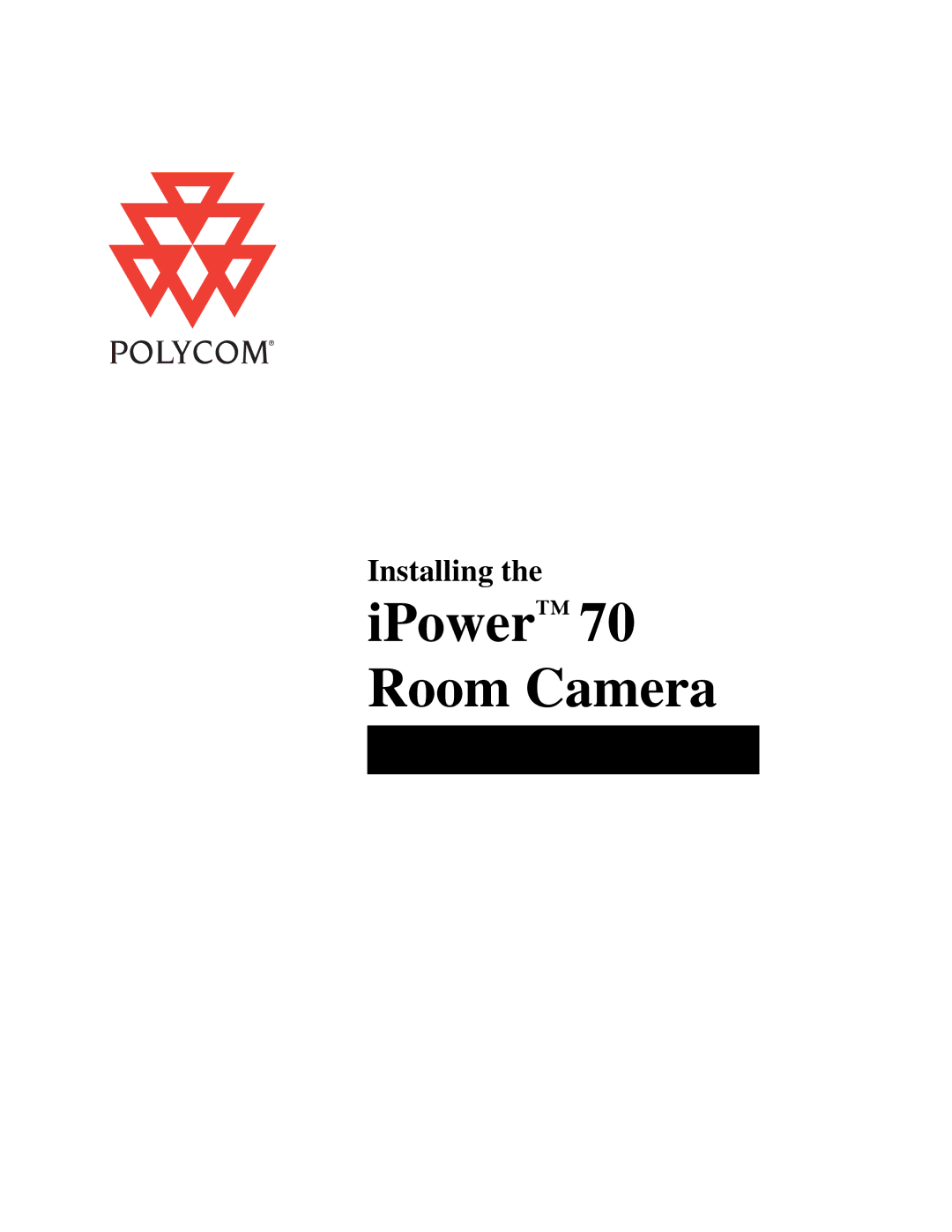 Polycom manual IPower 70 Room Camera 