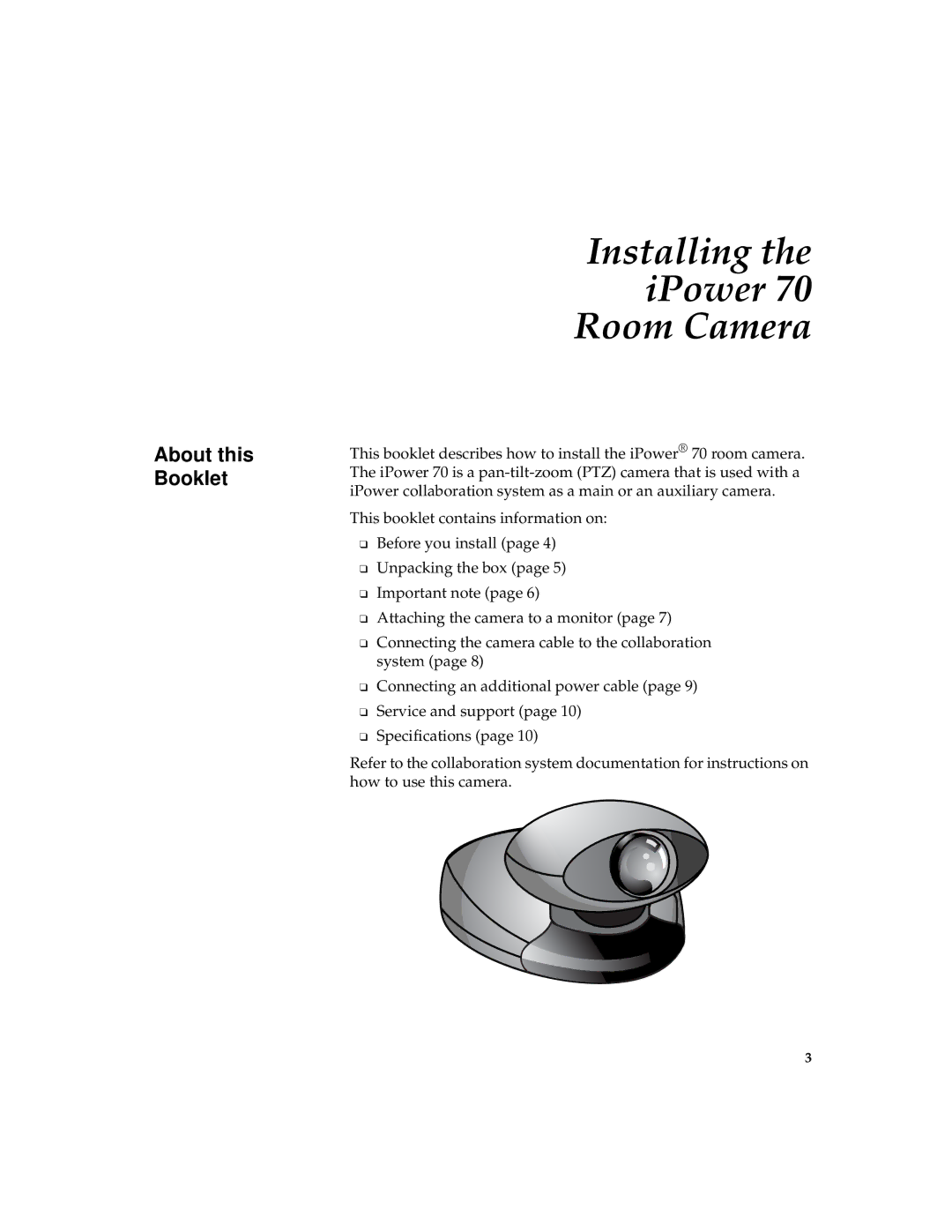 Polycom 70 manual Installing IPower Room Camera, About this Booklet 