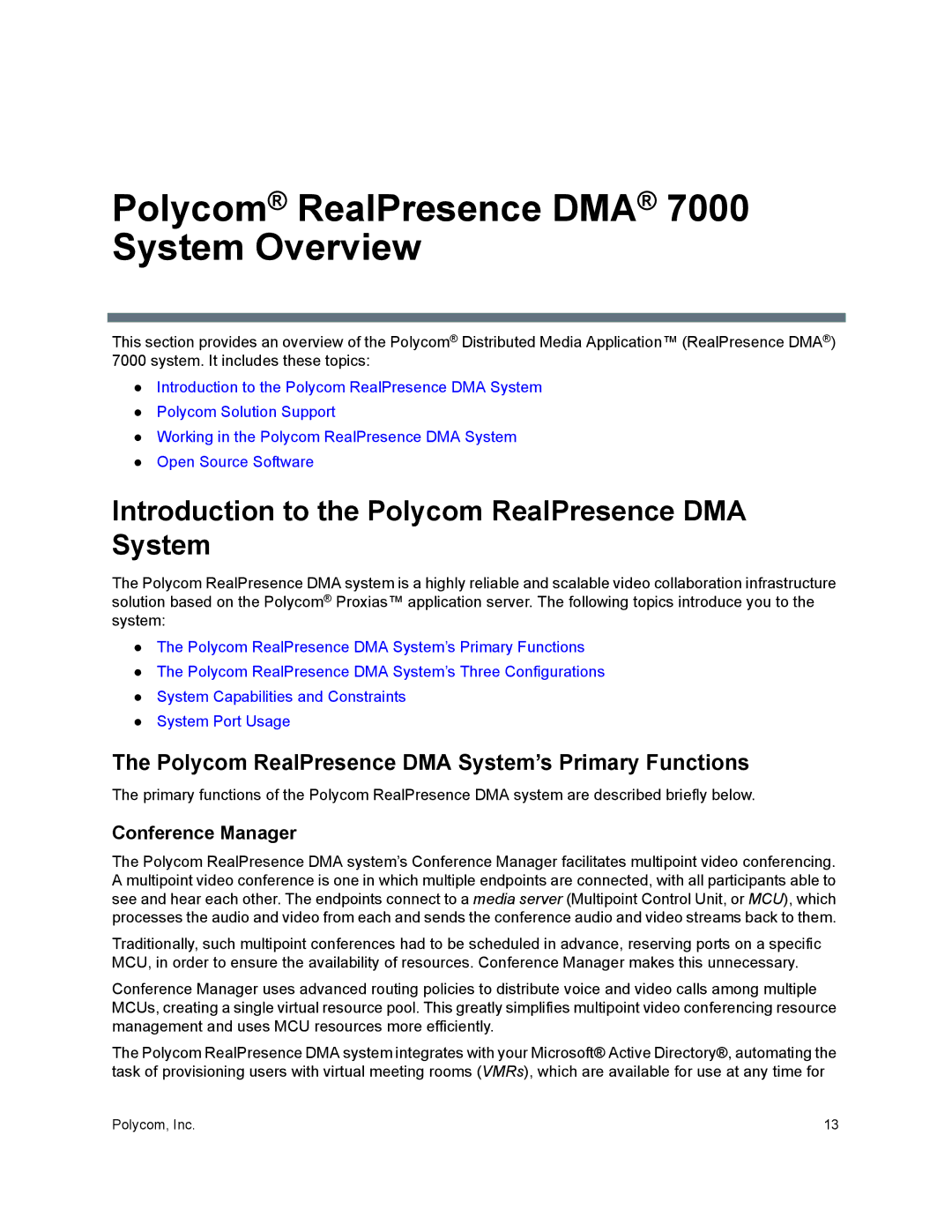 Polycom 7000 Introduction to the Polycom RealPresence DMA System, Polycom RealPresence DMA System’s Primary Functions 