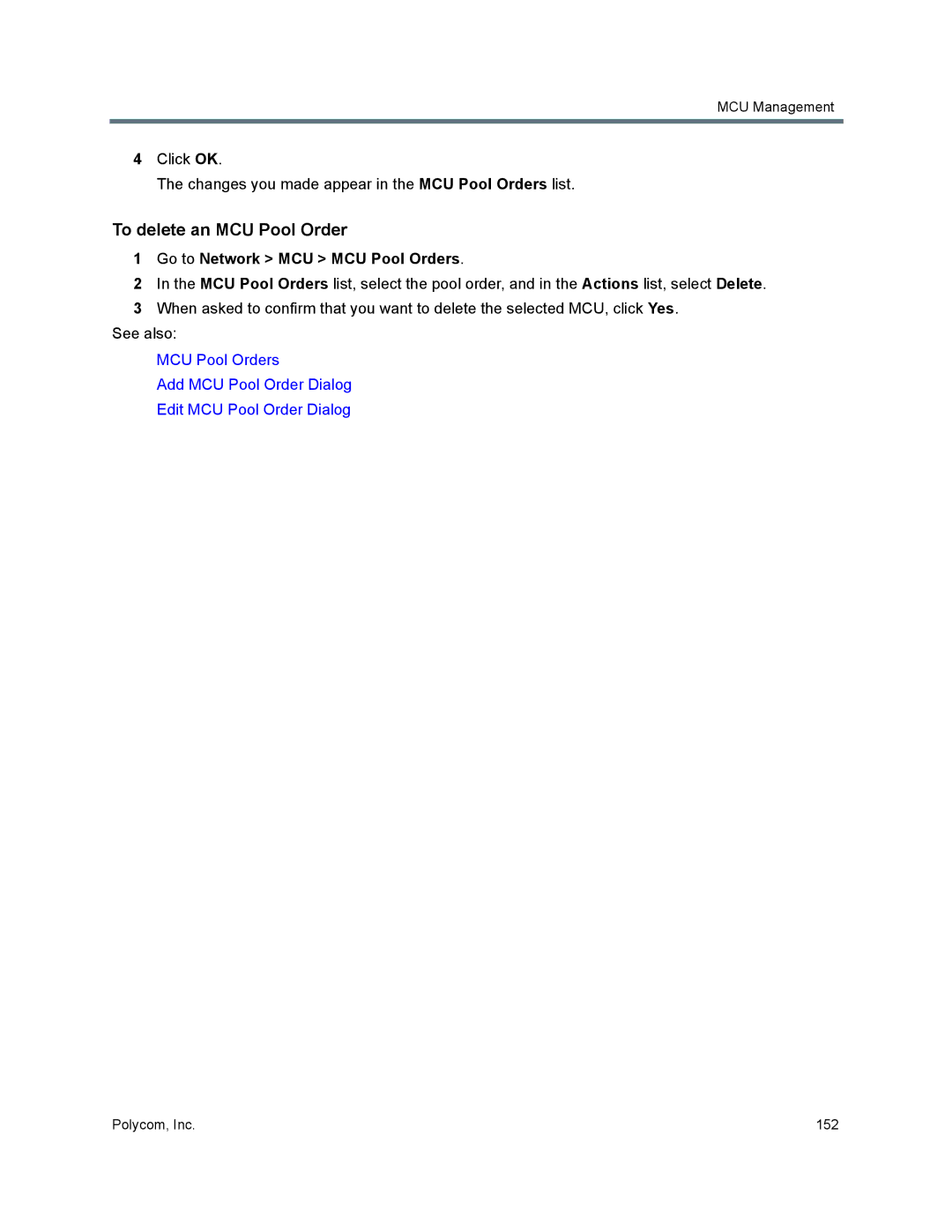 Polycom 7000 manual To delete an MCU Pool Order 